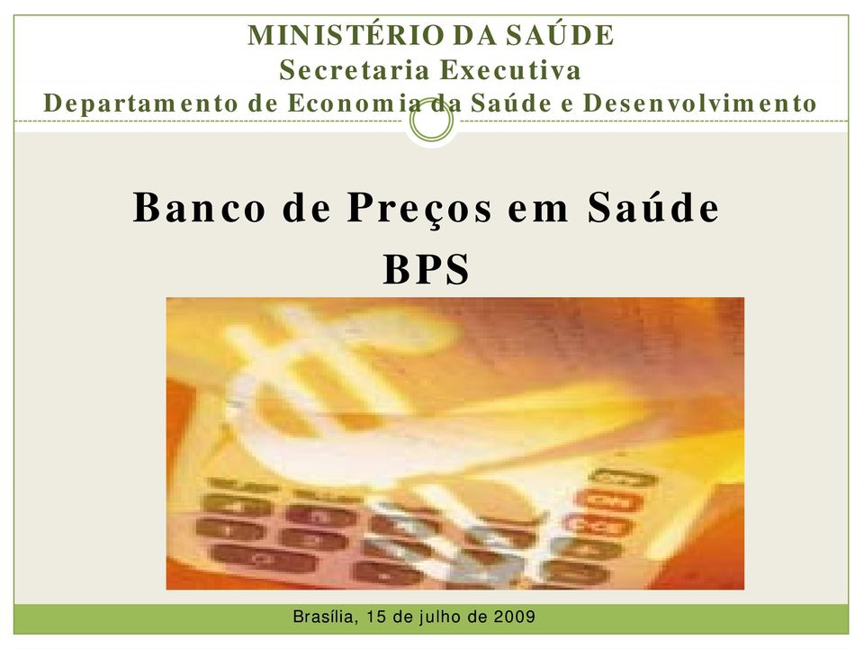 Saúde e Desenvolvimento Banco de