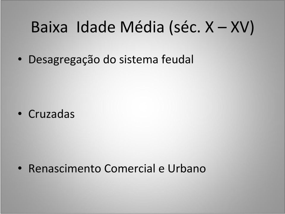 sistema feudal Cruzadas