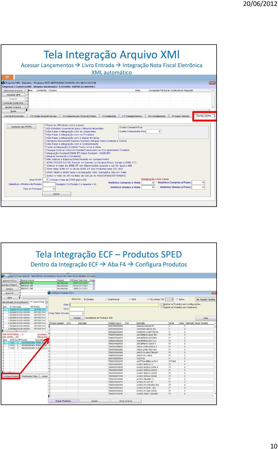 XML automático Tela Integração ECF Produtos SPED