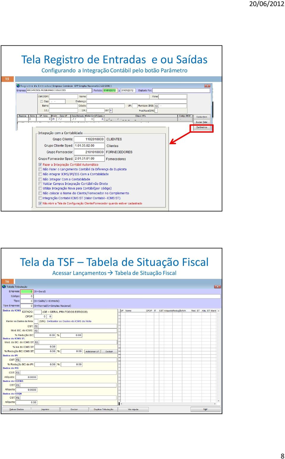 Parâmetro 16 Tela da TSF Tabela de Situação