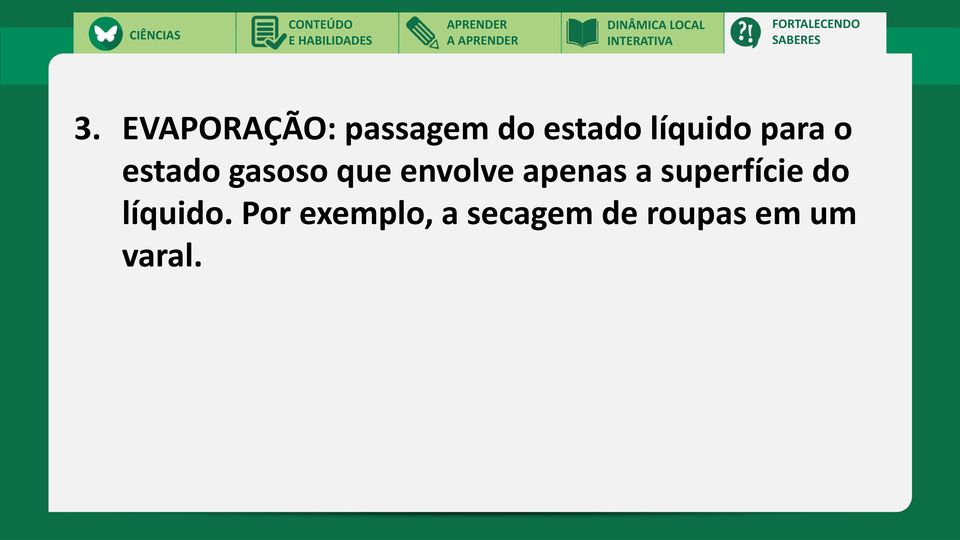 envolve apenas a superfície do