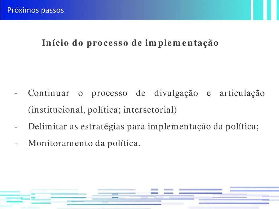 (institucional, política; intersetorial) - Delimitar as