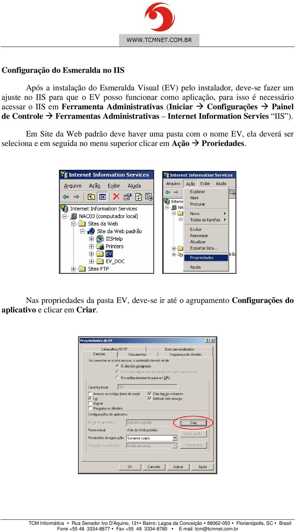 Administrativas Internet Information Servies IIS ).