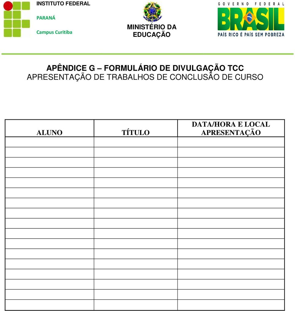 TRABALHOS DE CONCLUSÃO DE CURSO