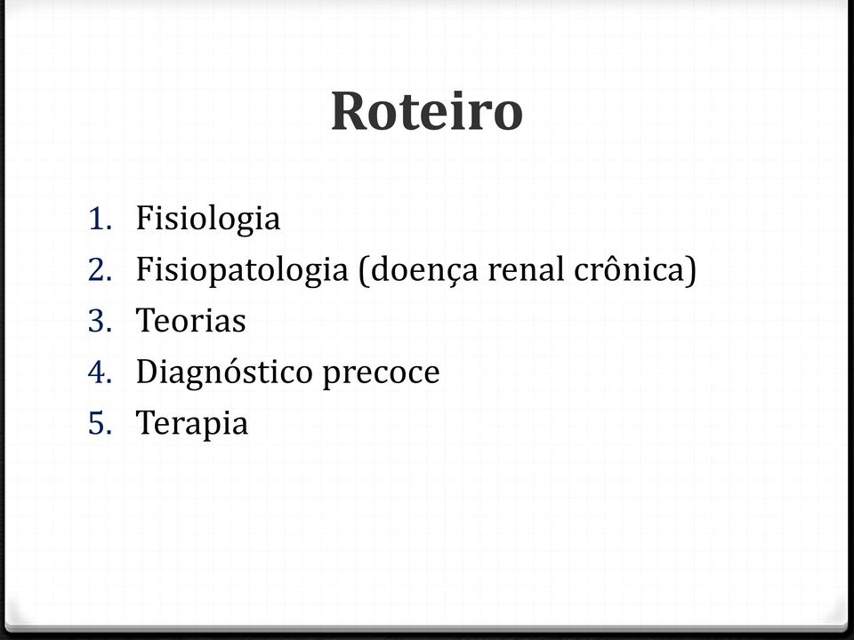 renal crônica) 3.