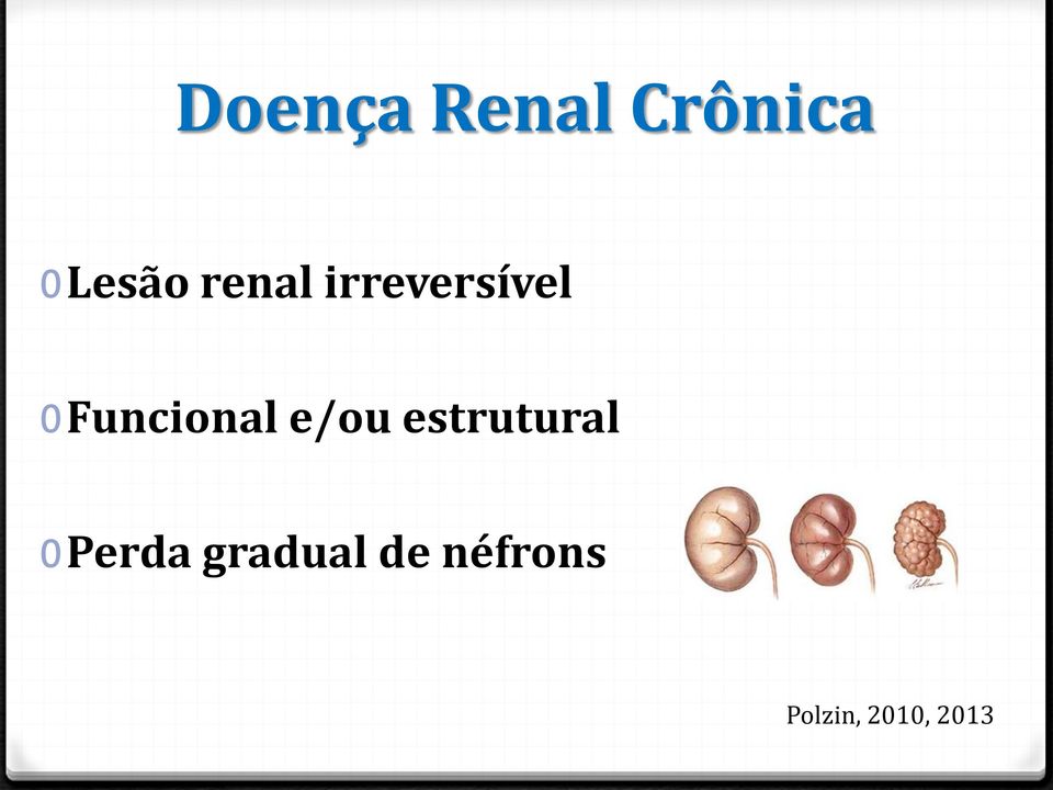 e/ou estrutural 0Perda