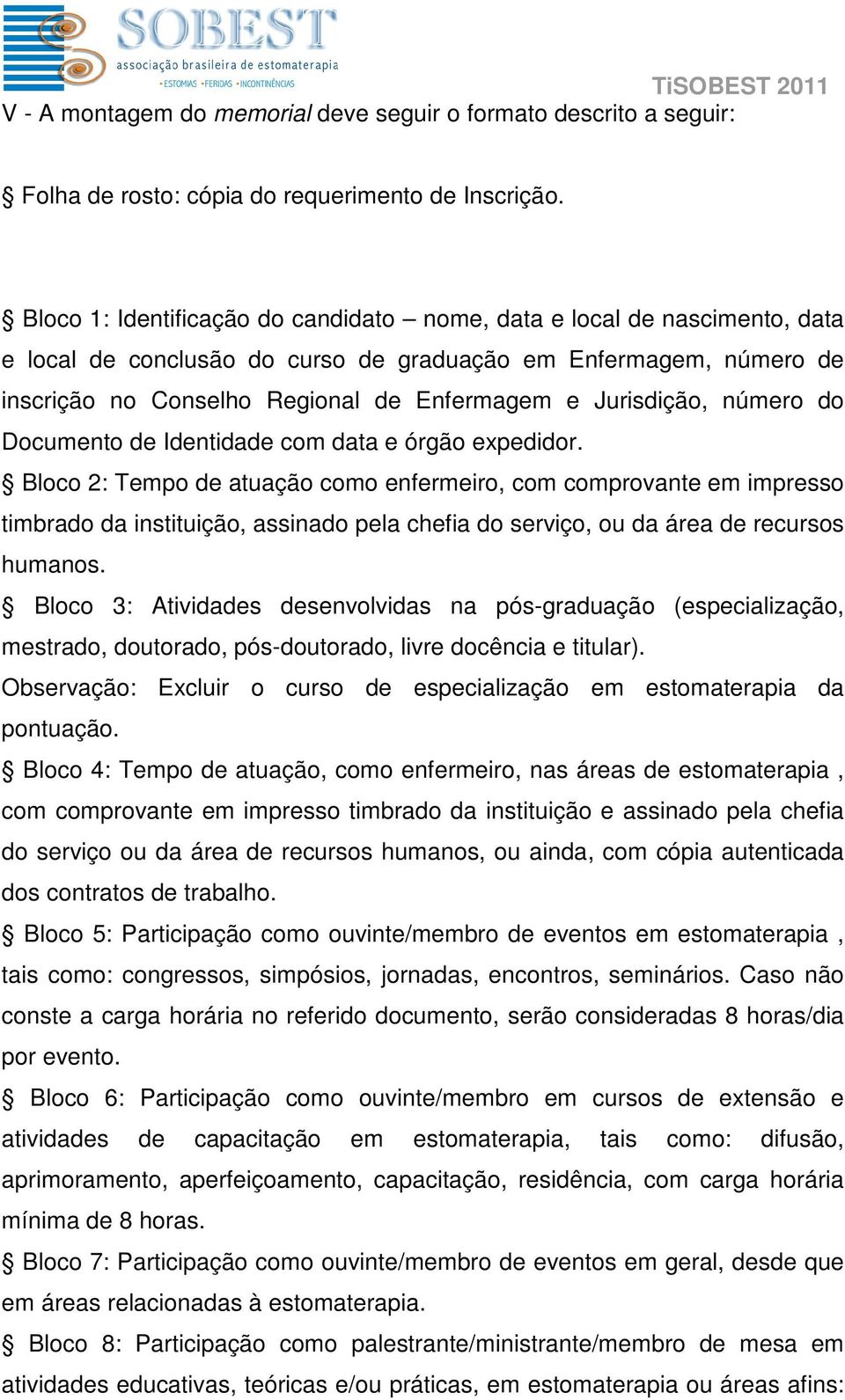 Jurisdição, número do Documento de Identidade com data e órgão expedidor.