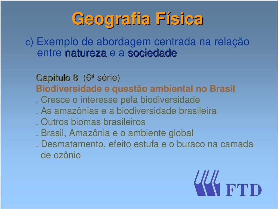 Cresce o interesse pela biodiversidade. As amazônias e a biodiversidade brasileira.