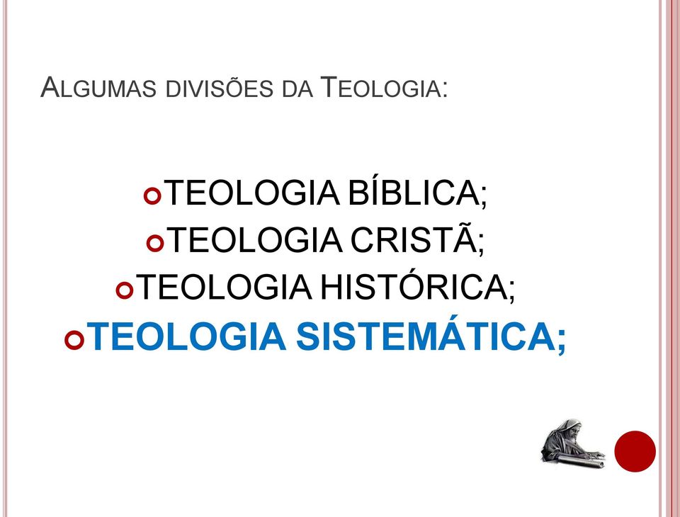 BÍBLICA; TEOLOGIA CRISTÃ;