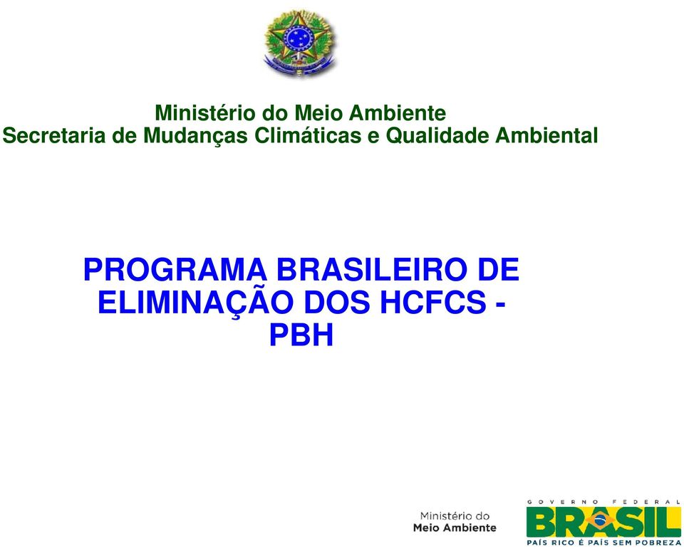 e Qualidade Ambiental PROGRAMA