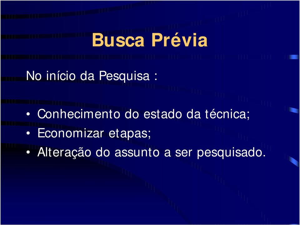 estado da técnica; Economizar