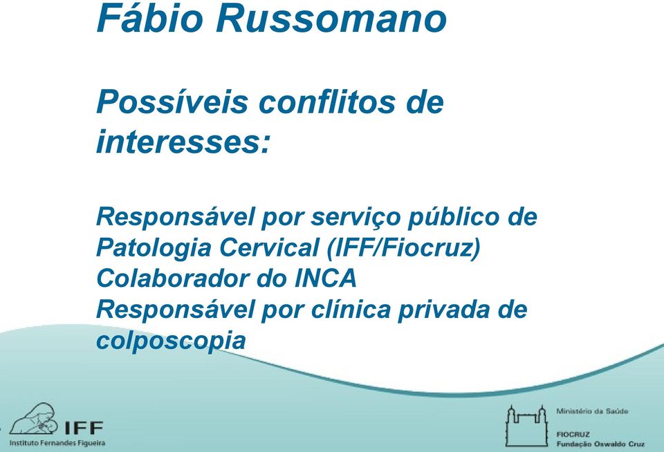 Patologia Cervical (IFF/Fiocruz) Colaborador