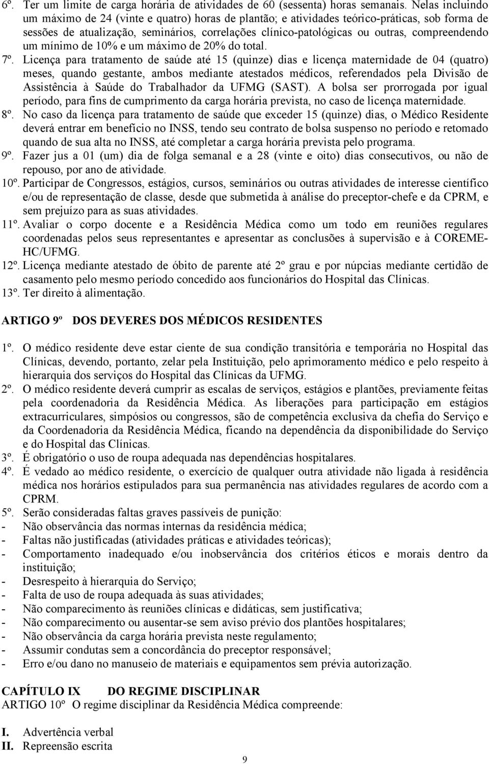 compreendendo um mínimo de 10% e um máximo de 20% do total. 7º.