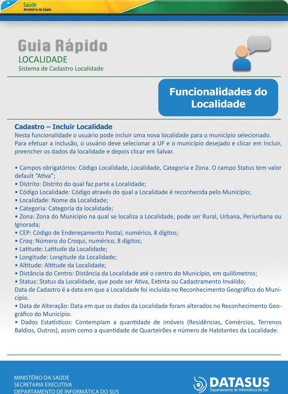 Campos obrigatórios: Código Localidade, Localidade, Categoria e Zona.