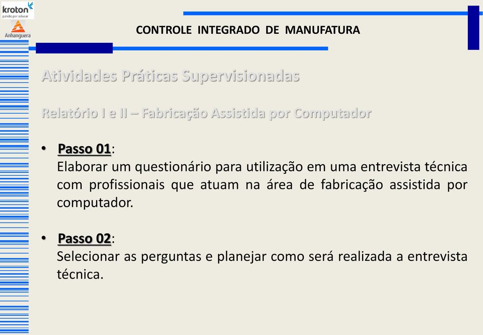 profissionais que atuam na área de fabricação assistida por computador.