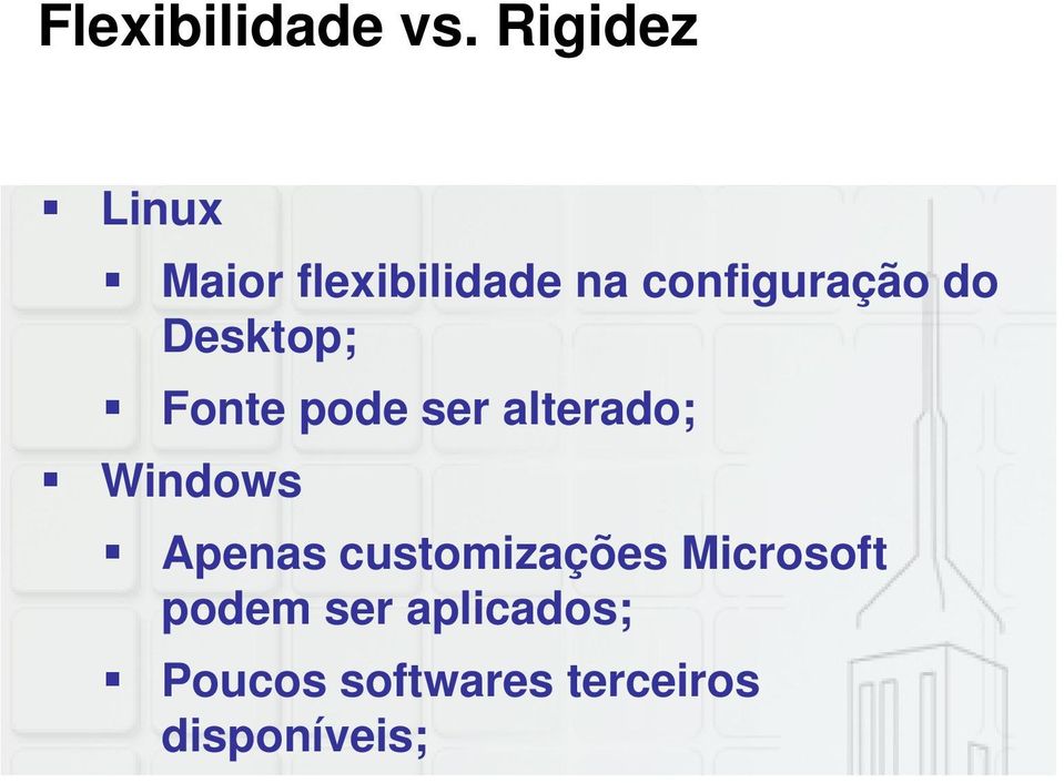 do Desktop; Fonte pode ser alterado; Windows