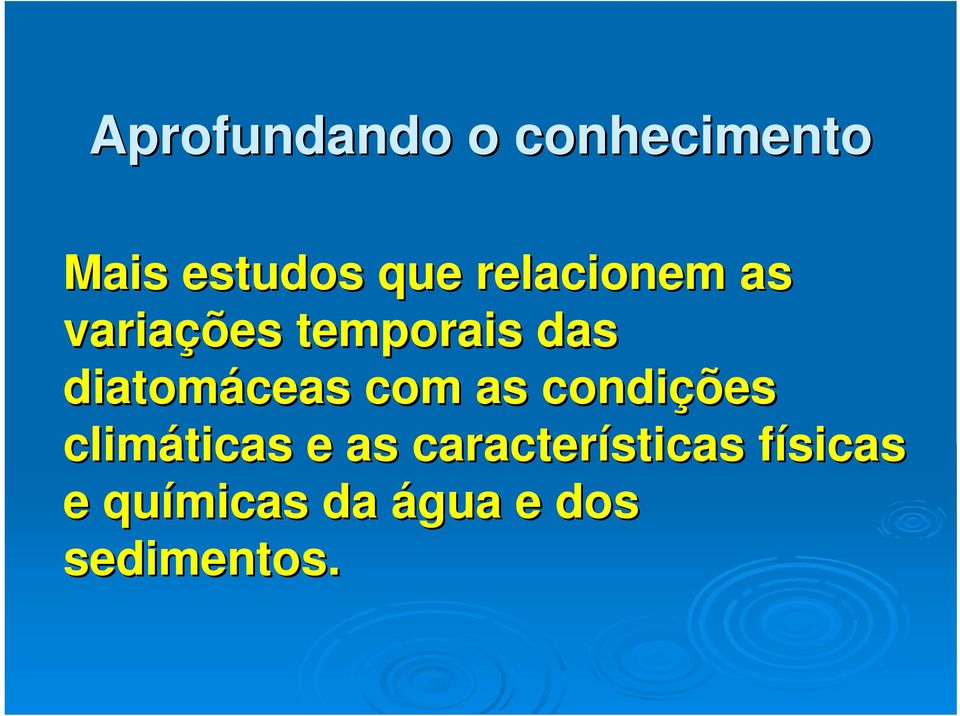 diatomáceas com as condições climáticas e as