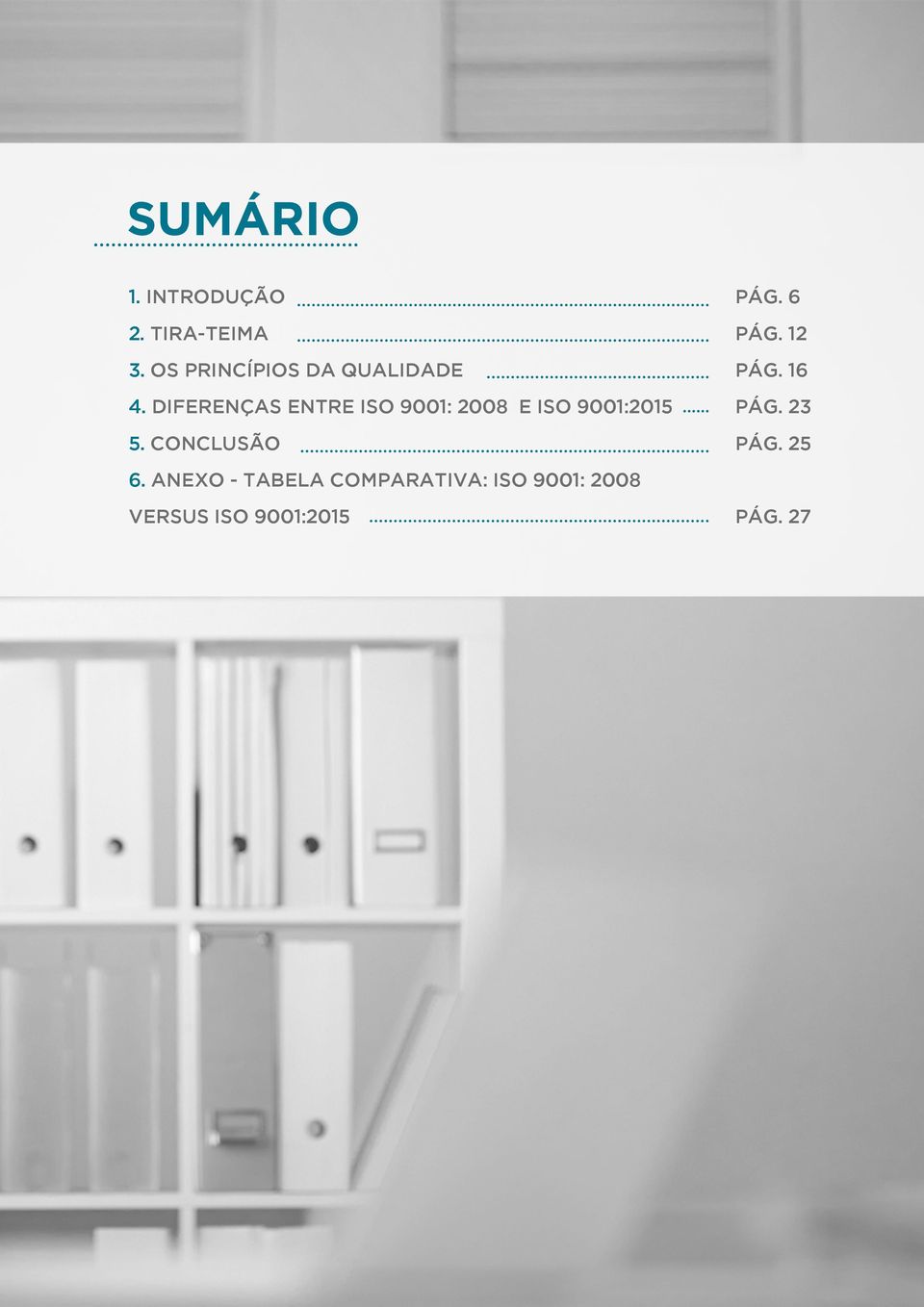 Diferenças entre Iso 9001: 2008 e Iso 9001:2015 5.