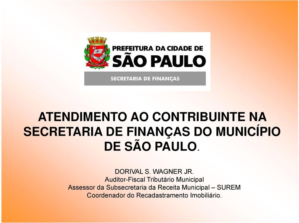 Auditor-Fiscal Tributário Municipal Assessor da