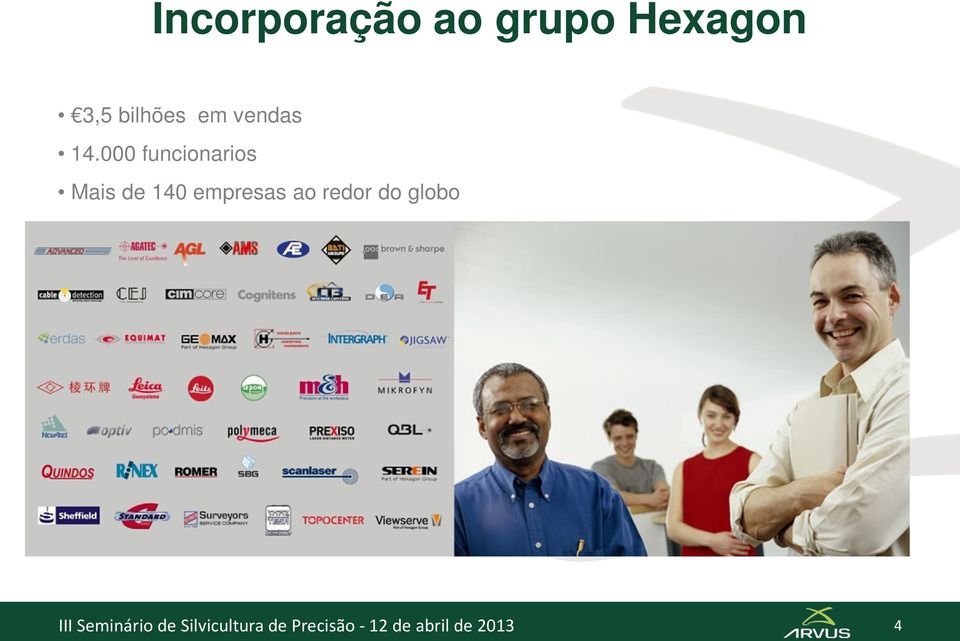 000 funcionarios Mais de 140 empresas ao