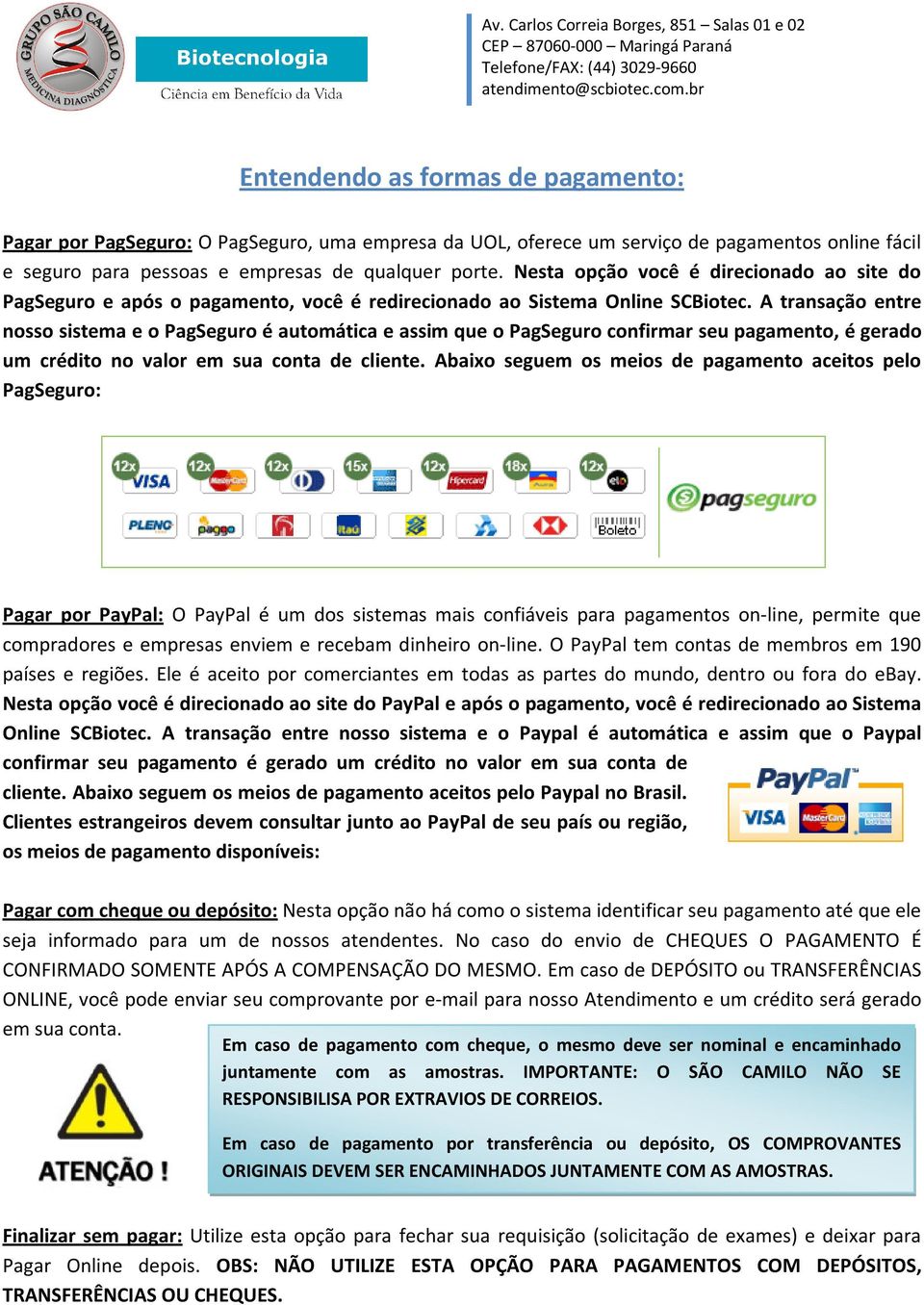 A transação entre nosso sistema e o PagSeguro é automática e assim que o PagSeguro confirmar seu pagamento, é gerado um crédito no valor em sua conta de cliente.