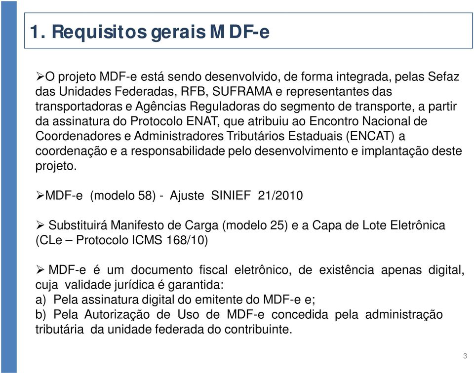 pelo desenvolvimento e implantação deste projeto.