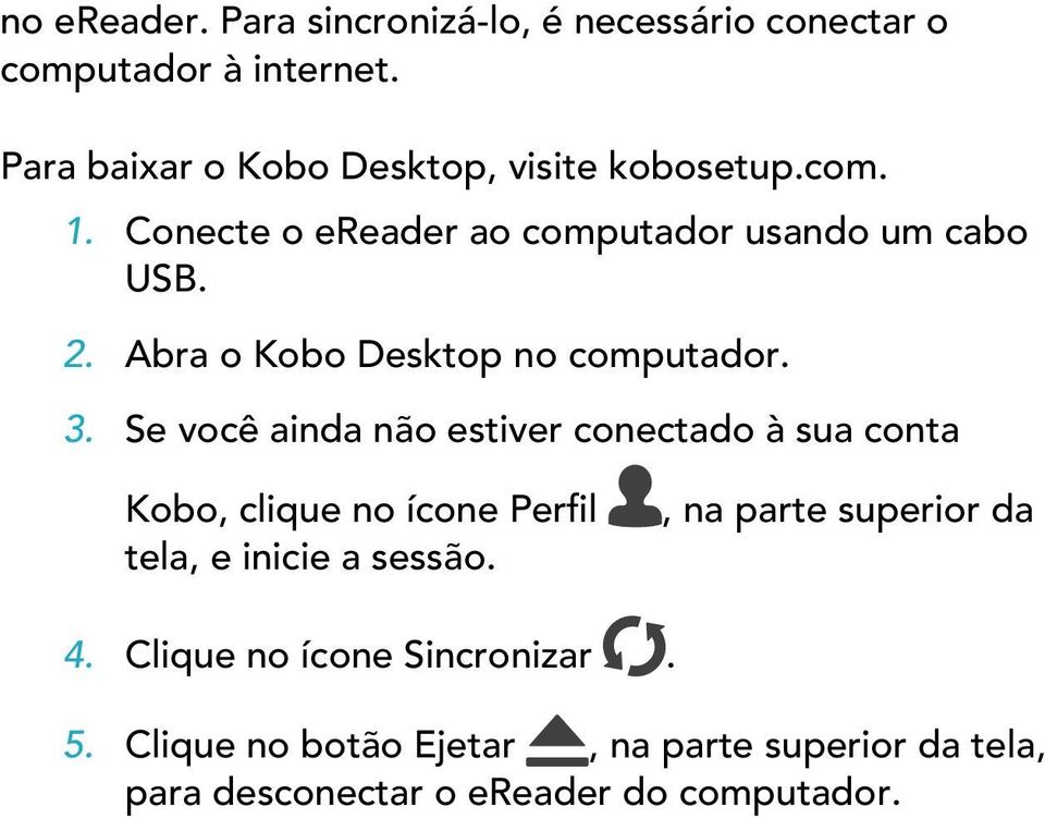 Abra o Kobo Desktop no computador. 3.
