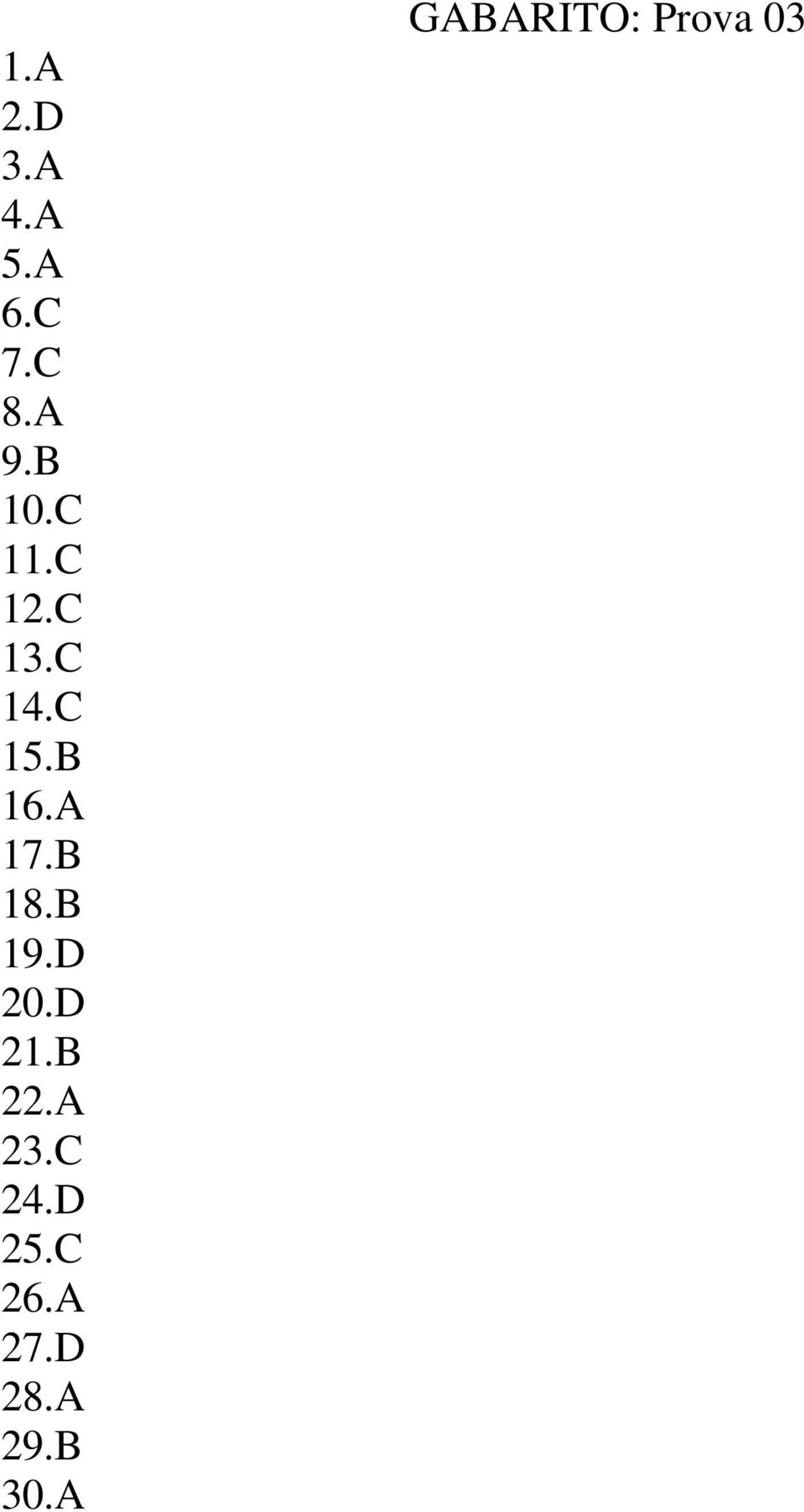 B 19.D 20.D 21.B 22.A 23.C 24.D 25.C 26.