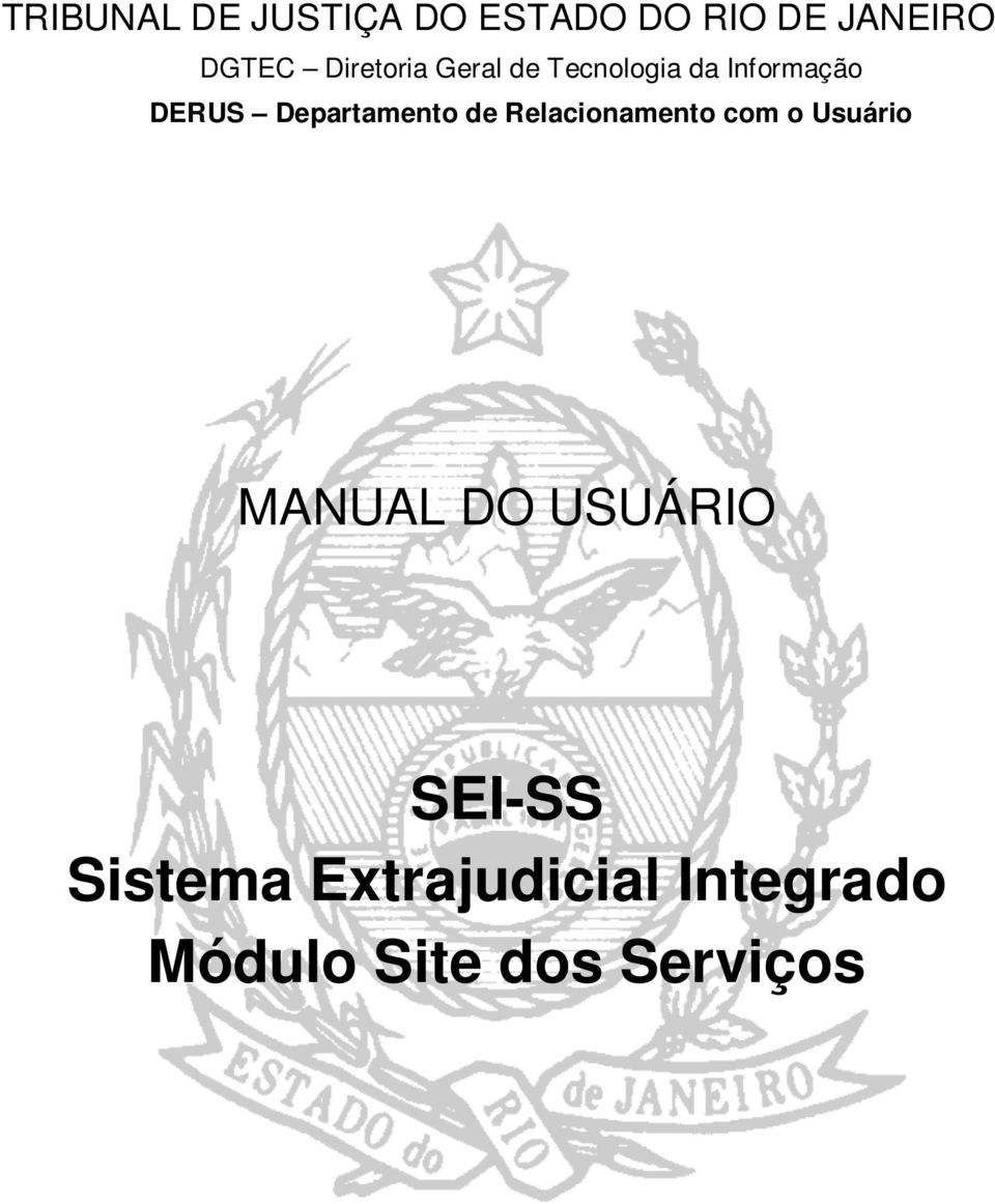 SEI-SS Sistema Extrajudicial