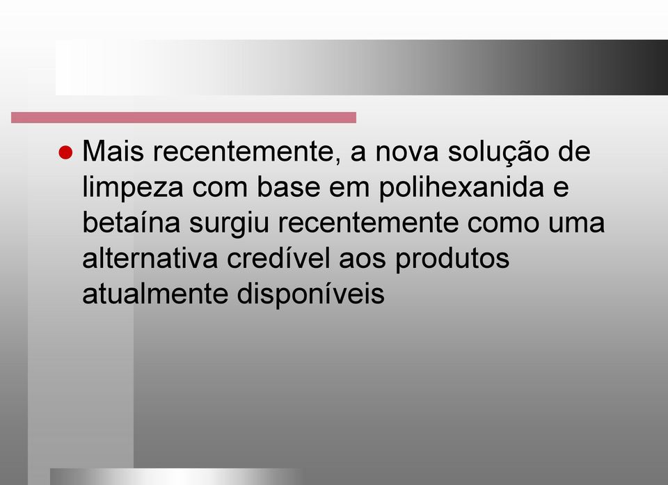 betaína surgiu recentemente como uma