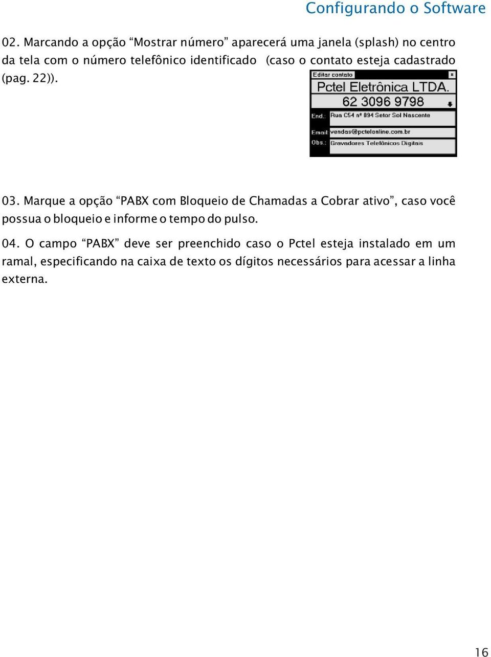 (caso o contato esteja cadastrado (pag. 22)). 03.