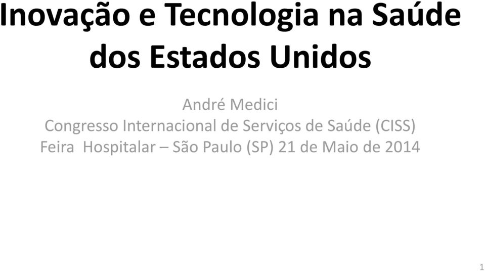 Internacional de Serviços de Saúde (CISS)