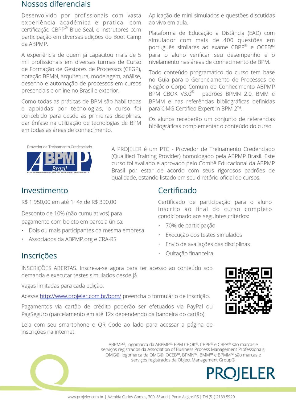 automação de processos em cursos presenciais e online no Brasil e exterior.