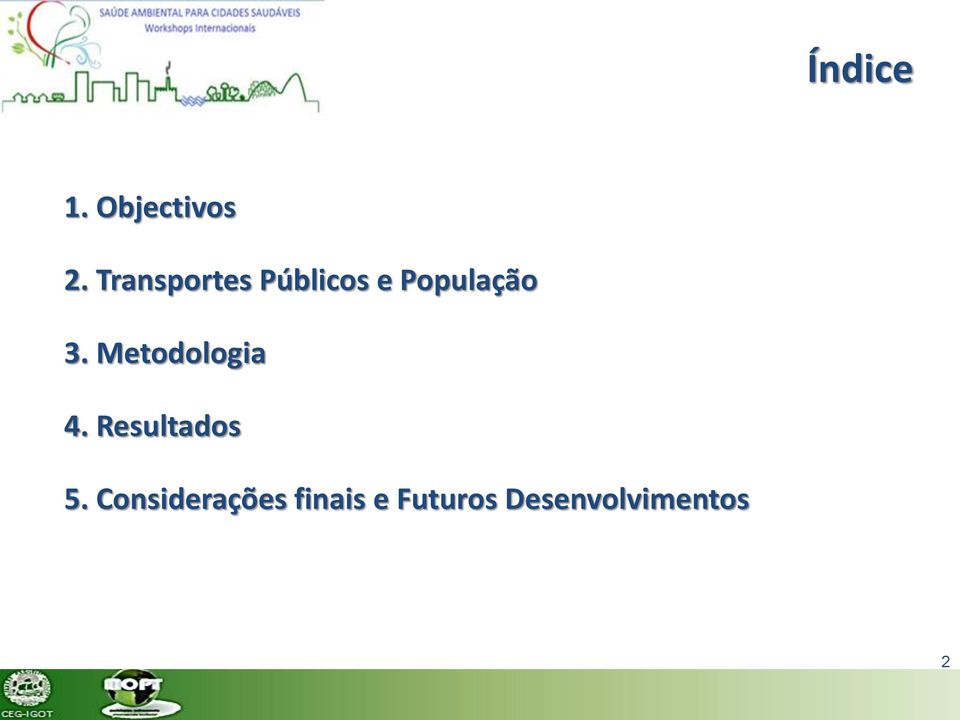 Metodologia 4. Resultados 5.