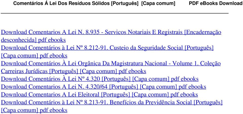 Custeio da Seguridade Social [Português] [Capa comum] pdf ebooks Download Comentários À Lei Orgânica Da Magistratura Nacional - Volume 1.