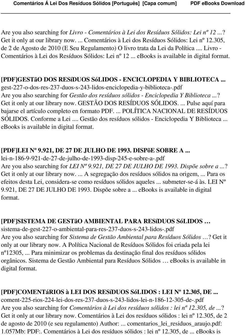 .. gest-227-o-dos-res-237-duos-s-243-lidos-enciclopedia-y-biblioteca-.pdf Are you also searching for Gestão dos resíduos sólidos - Enciclopedia Y Biblioteca...? Get it only at our library now.