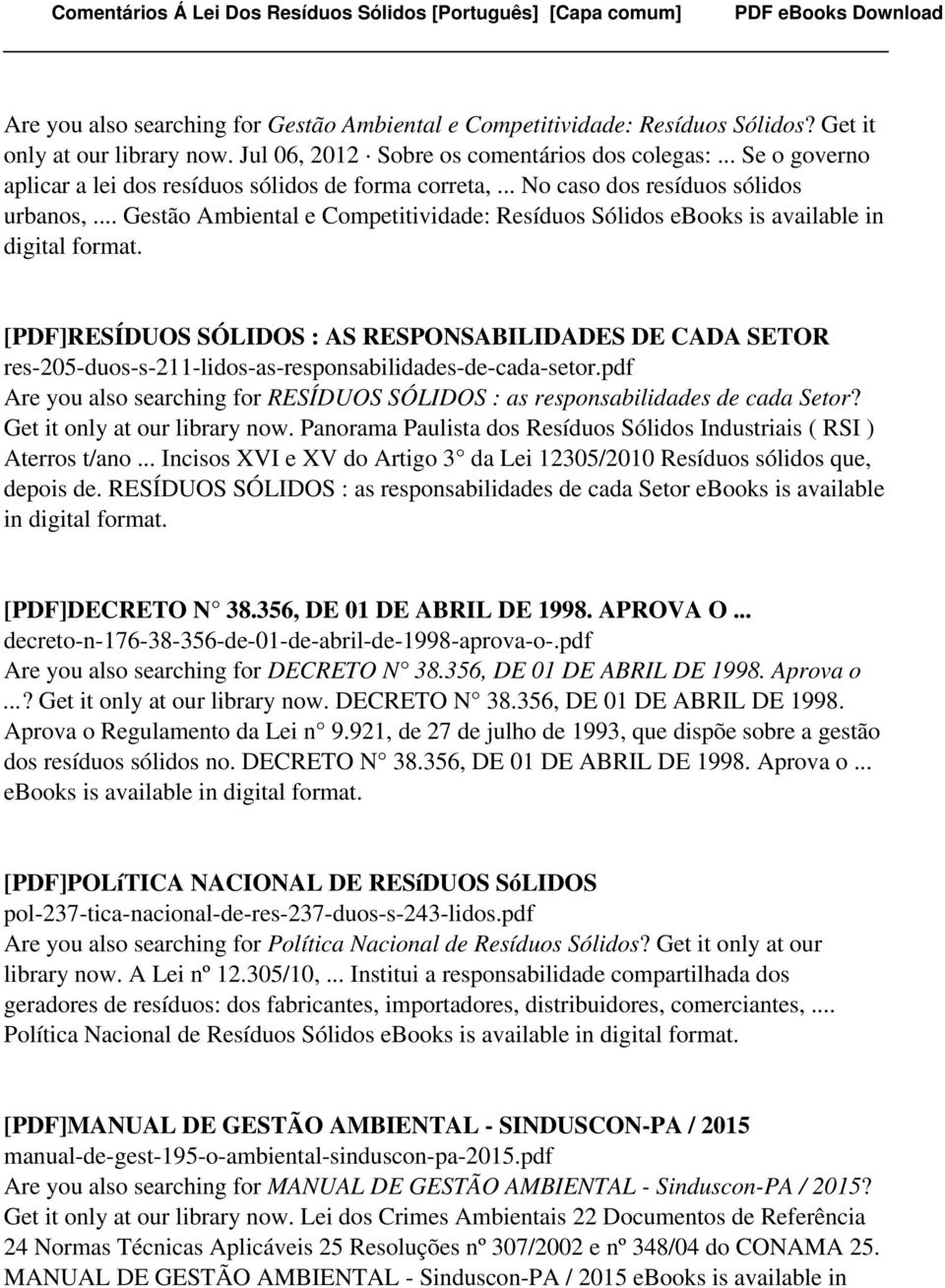 .. Gestão Ambiental e Competitividade: Resíduos Sólidos ebooks is available in digital [PDF]RESÍDUOS SÓLIDOS : AS RESPONSABILIDADES DE CADA SETOR