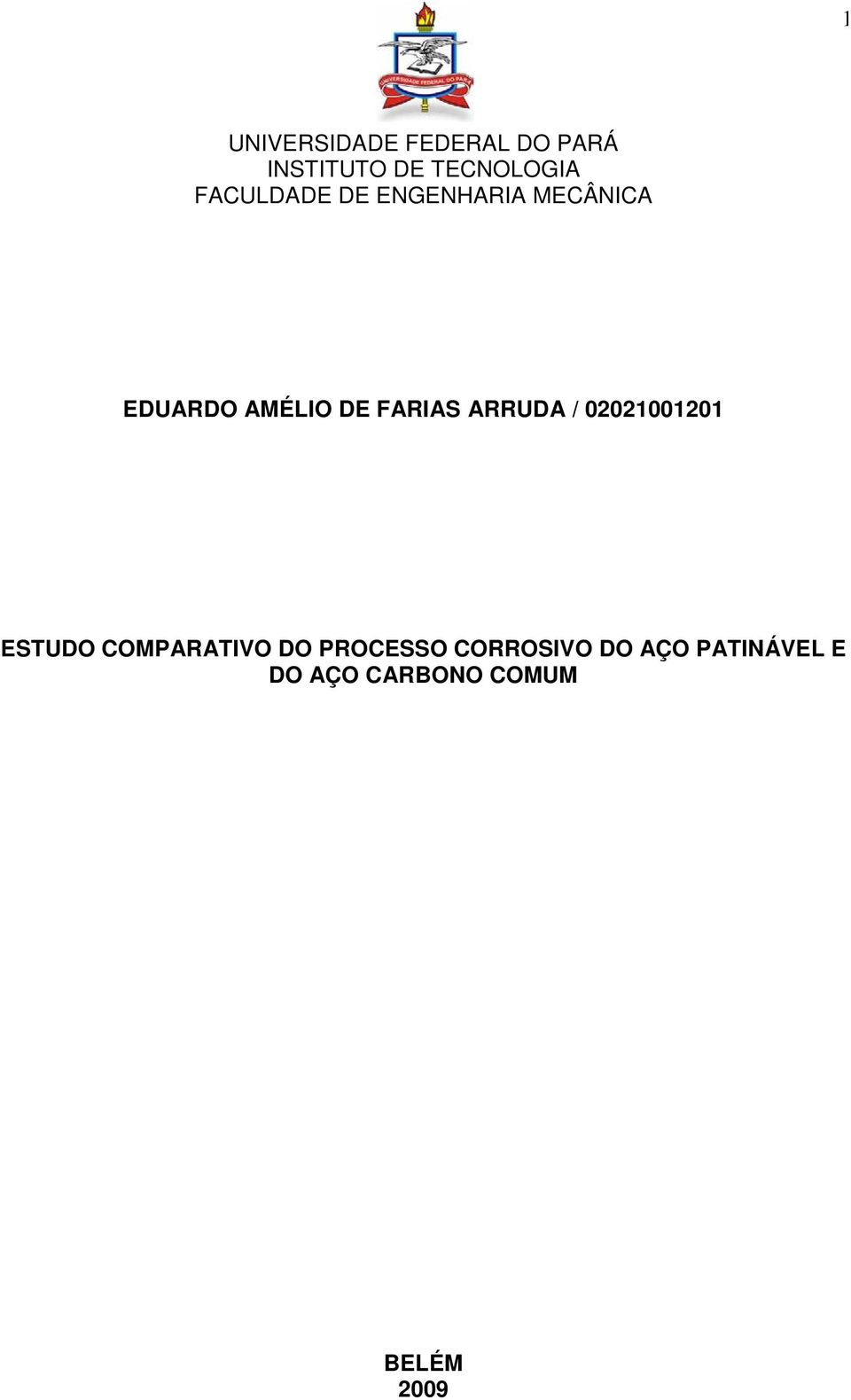 FARIAS ARRUDA / 02021001201 ESTUDO COMPARATIVO DO