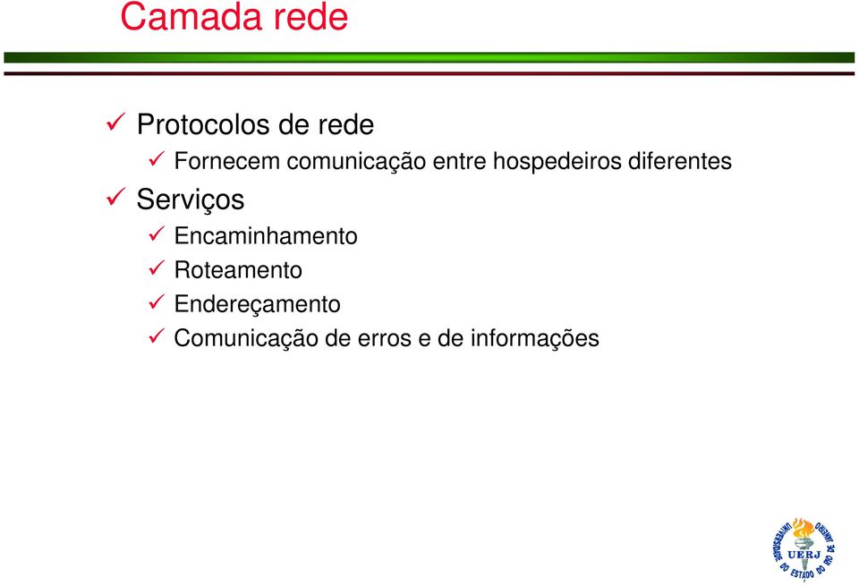 Serviços Encaminhamento Roteamento