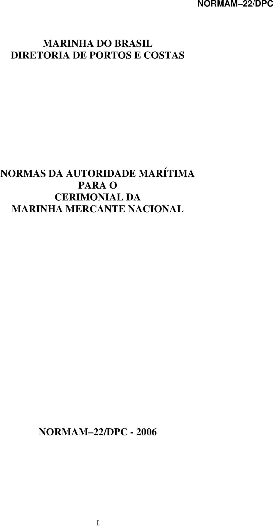 AUTORIDADE MARÍTIMA PARA O CERIMONIAL