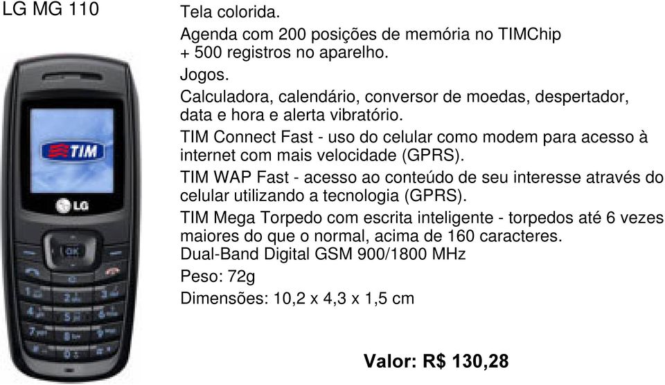 TIM Connect Fast - uso do celular como modem para acesso à internet com mais velocidade (GPRS).