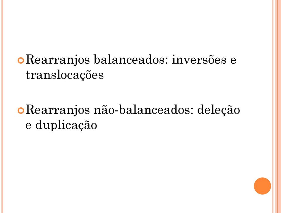 translocações Rearranjos