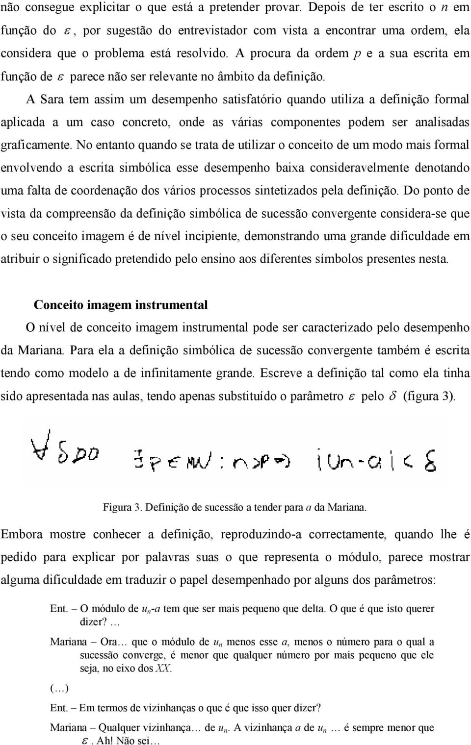 A procura da ordem p e a sua escrita em função de ε parece não ser relevante no âmbito da definição.