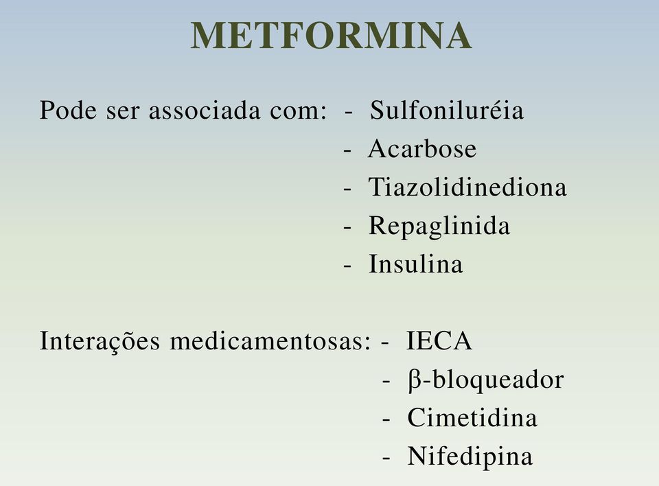 - Repaglinida - Insulina Interações