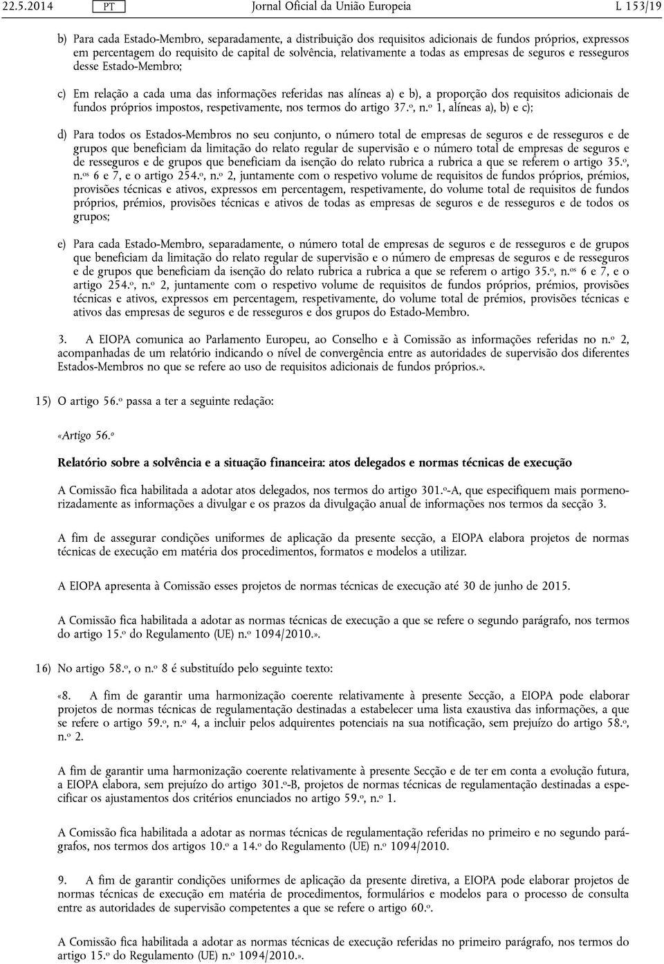 impostos, respetivamente, nos termos do artigo 37. o, n.