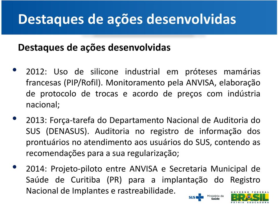 Auditoria do SUS (DENASUS).