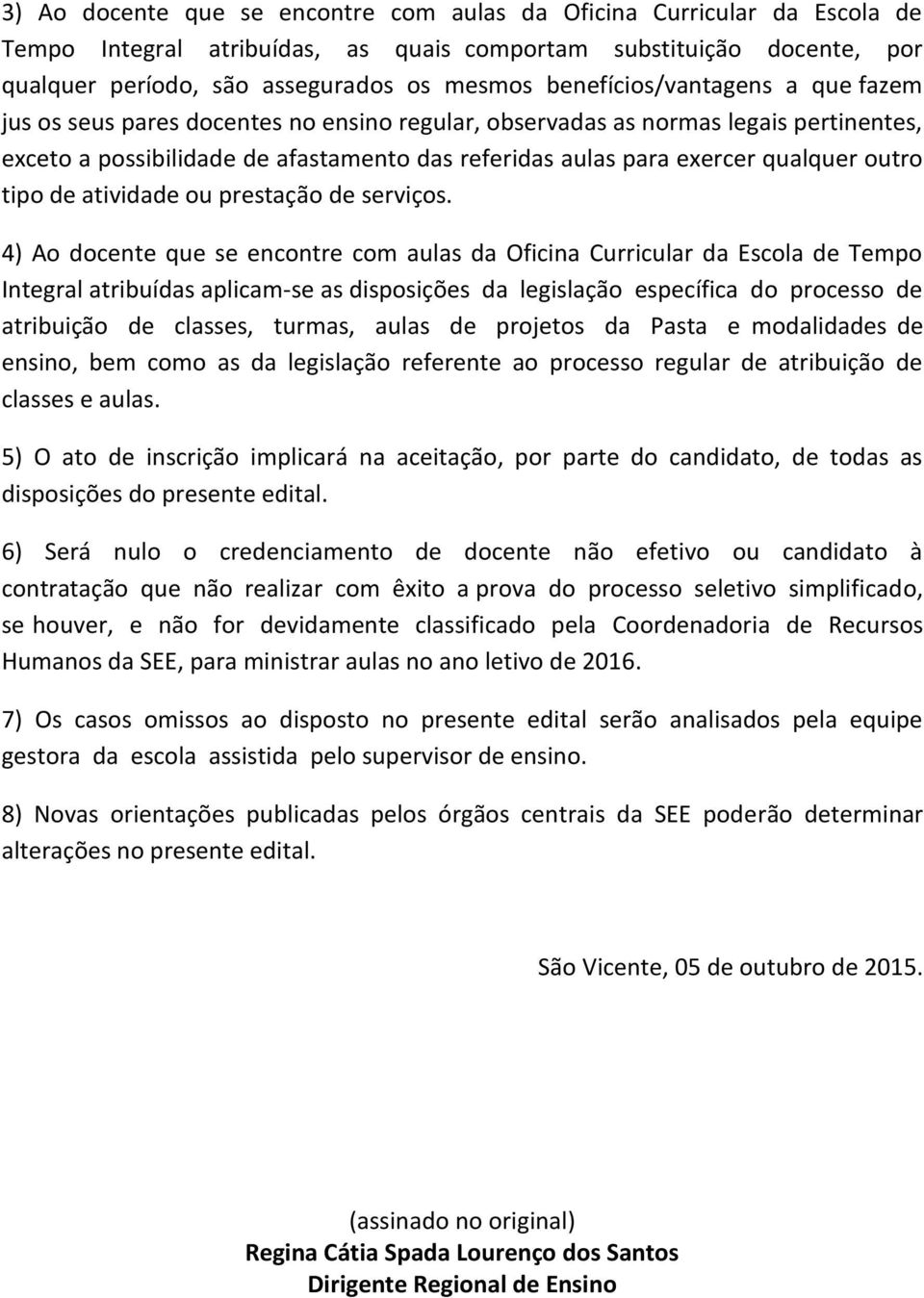 outro tipo de atividade ou prestação de serviços.