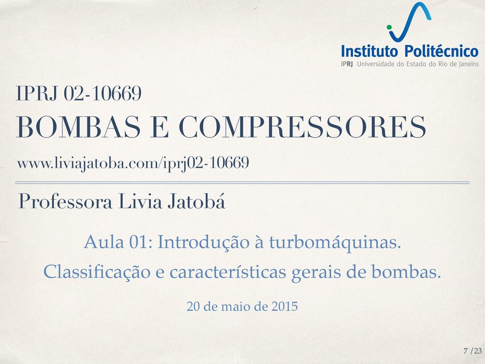 com/iprj02-10669 Professora Livia Jatobá Aula 01: