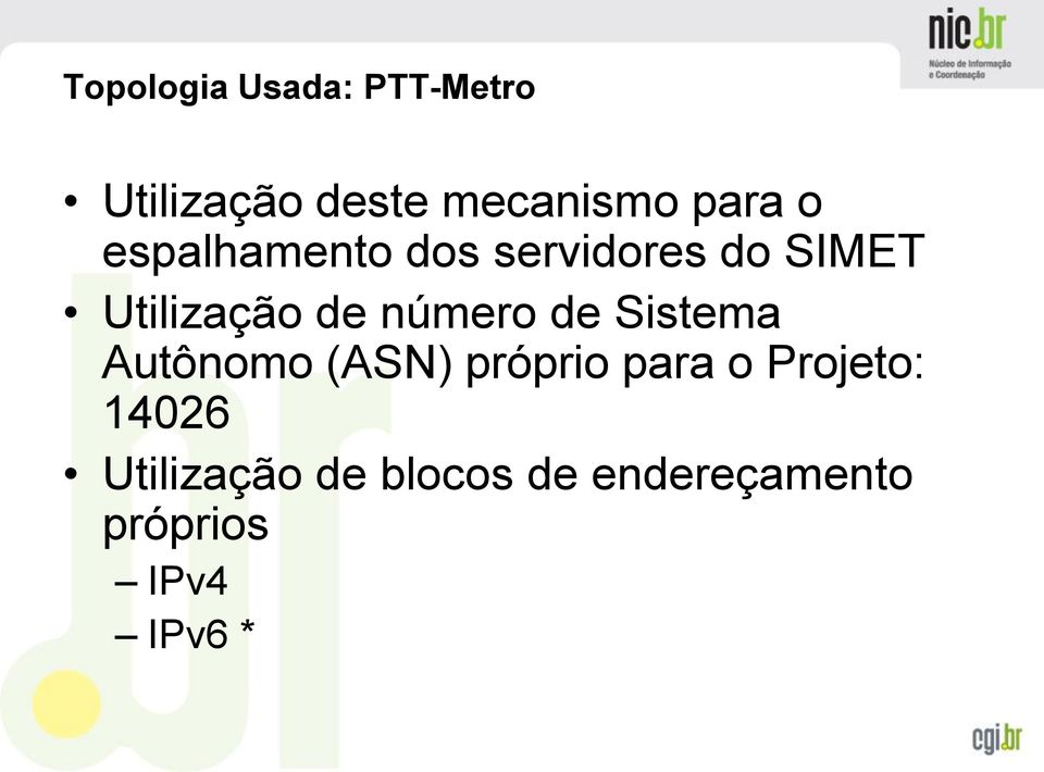 número de Sistema Autônomo (ASN) próprio para o Projeto: