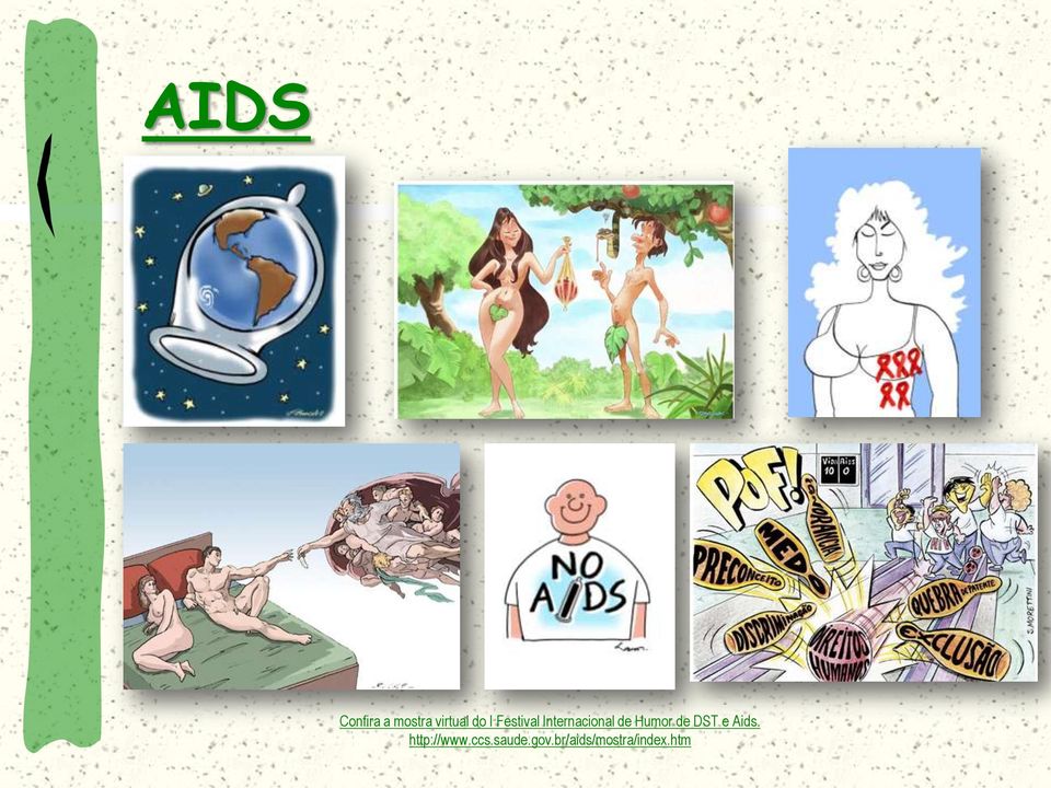 Humor de DST e Aids. http://www.